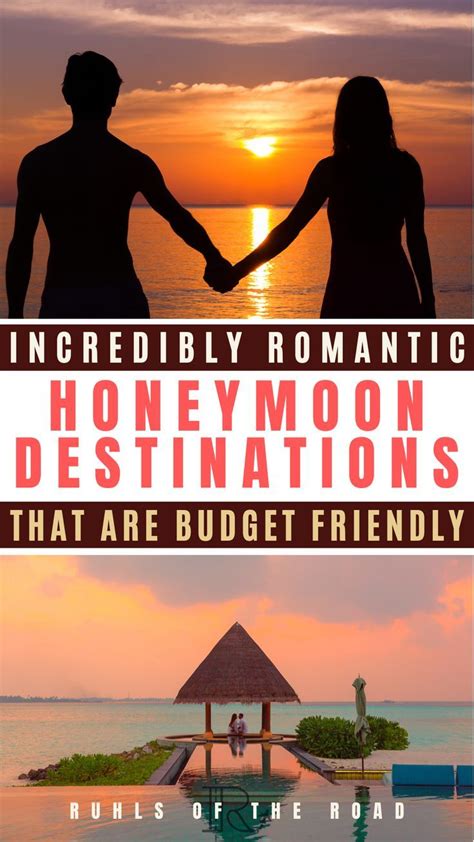 Affordable Budget Honeymoon Ideas Worldwide Ruhls Of The Road