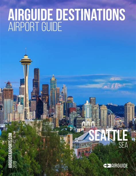 Airguide Destinations Airport Guide Seattle Sea Magazine