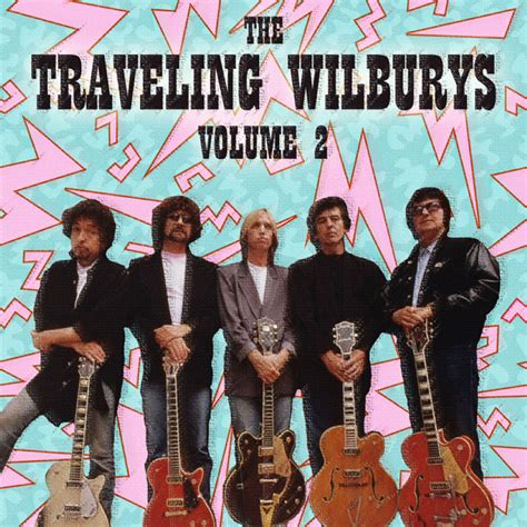 Albums That Never Were The Traveling Wilburys Volume 2