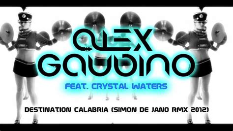 Alex Gaudino Destination Calabria Remixes 2012 Official Teaser Youtube