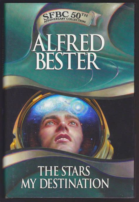 Alfred Bester The Stars My Destination Sfbc 50Th Anniversary Edition Hc