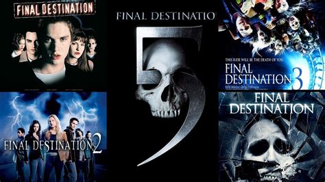 All 5 Final Destination Movies In Order Chronological By Release Date