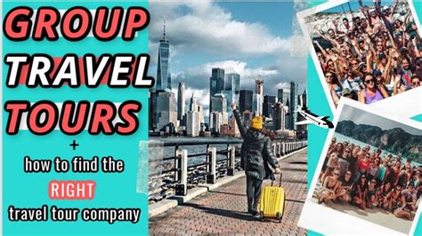 All About Group Travel Tours Finding The Right Travel Tour Company