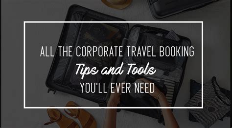 All The Corporate Travel Booking Tools You Ll Ever Need Executive