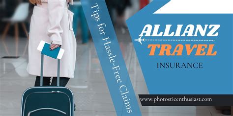 Allianz Travel Insurance Tips For Hassle Free Claims By