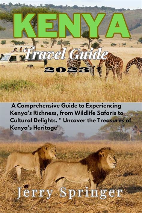 Amazon Com Kenya Travel Guide 2023 A Comprehensive Guide To