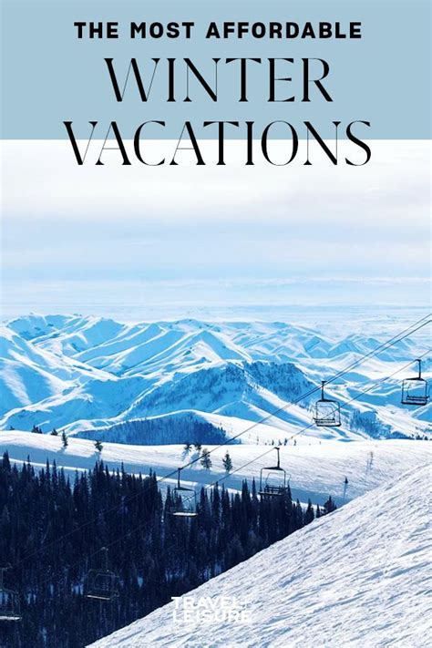 And The Most Affordable Winter Vacation Destinations In The United