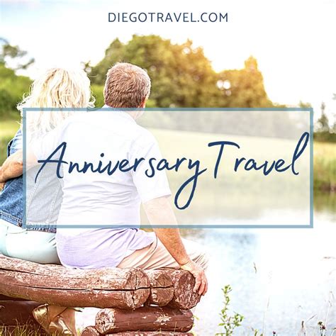 Anniversary Travel Anniversary Trips Travel Agency Exclusive Travel