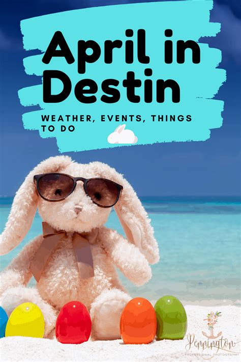 April In Destin Fl Weather Events Things To Do Pennington Professional Photography