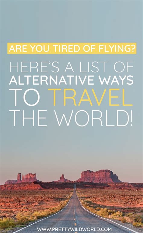 Are You Tired Of Flying Here Are 5 Alternative Ways To Travel The World