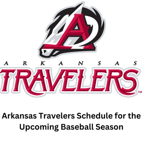 Arkansas Travelers Schedule