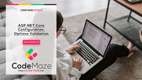 Asp Net Core Configuration Options Validation Code Maze