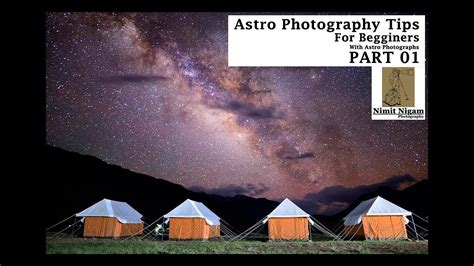 Astro Photography Tips For Beginners Part 1 With Astro Photographs