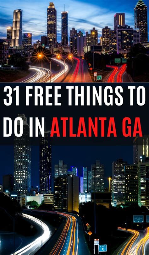 Atlanta On The Cheap 31 Awesome Free Things To Do This Weekend