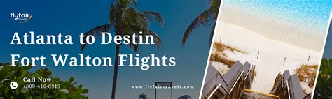 Atlanta To Destin Fort Walton Flights Everything You Need To Know