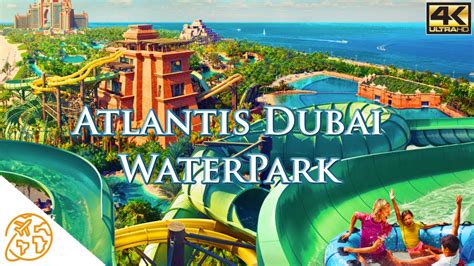 Atlantis Dubai Water Park Slide Aquaventure Waterpark Rides Tour Lazy River And More Youtube