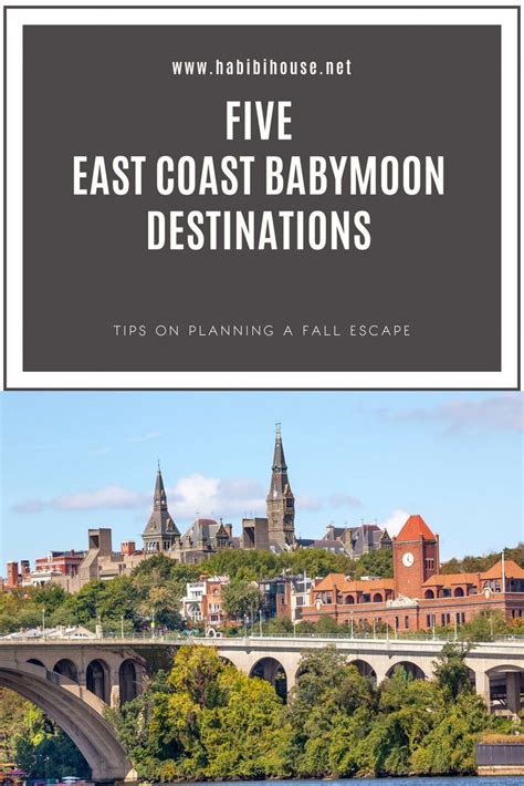 5 East Coast Babymoon Spots