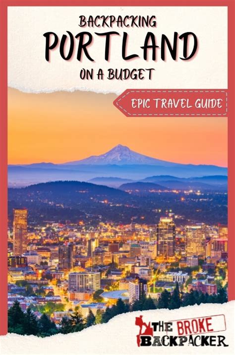 Backpacking Portland The Ultimate Portland Travel Guide 2024