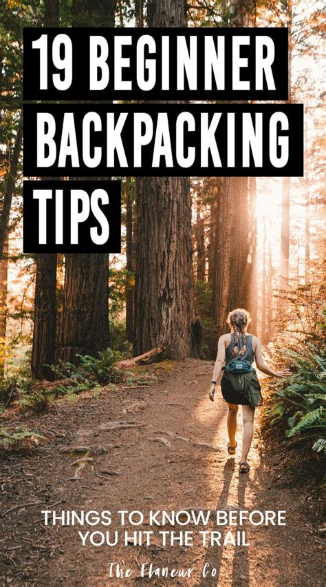 Backpacking Tips 19 Things I Wish I Knew Before Hitting The Trail