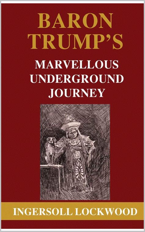 Baron Trump S Marvellous Underground Journey Library Of Congress