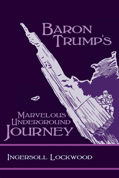 Baron Trump S Marvelous Underground Journey 9781627301183 Ebay