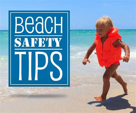 Beach Safety Tips For An Amazing Vacation