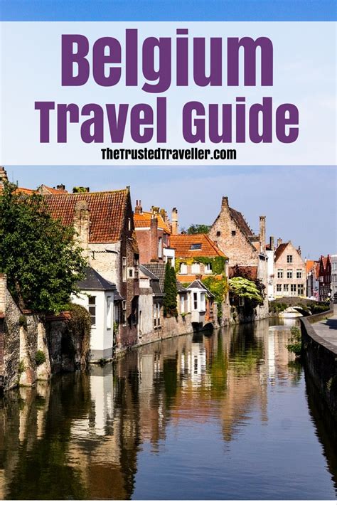 Belgium Travel Guide The Trusted Traveller