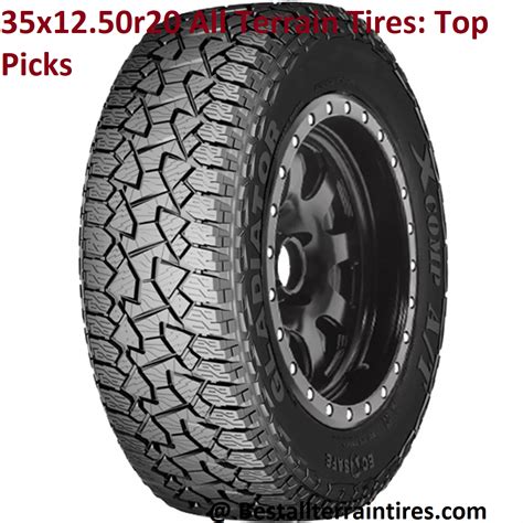 Best 35X12 50R20 All Terrain Tires Tireterrain