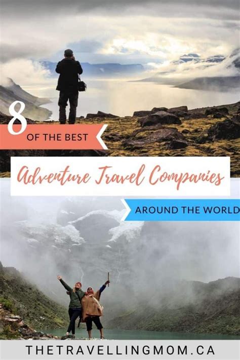 Best Adventure Travel Companies On Earth