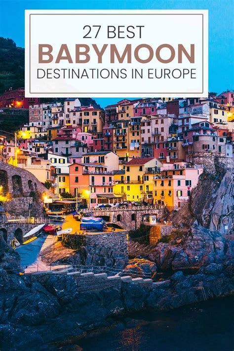 Best Babymoon Destinations Europe