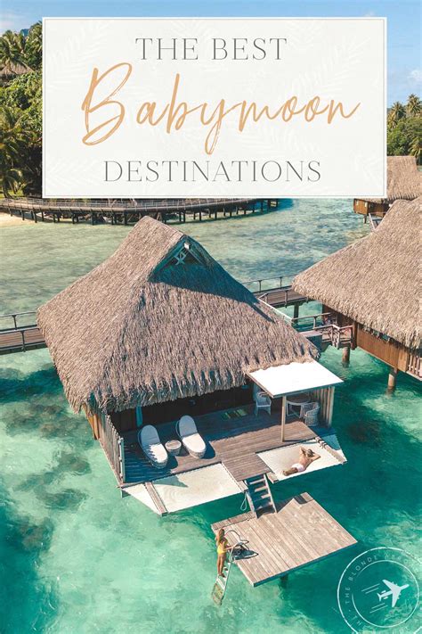 Best Babymoon Destinations