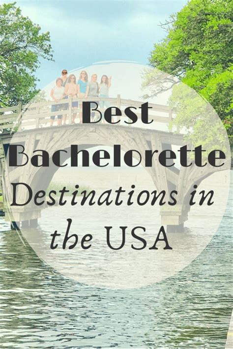 Best Bachelorette Desinations In The Usa Quick Whit Travel Bachelorette Party Places