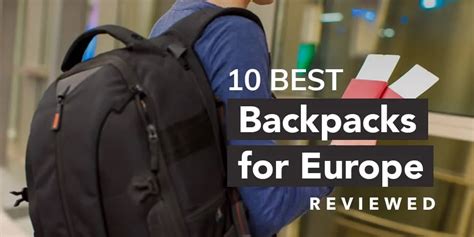 Best Backpack for Europe Travel