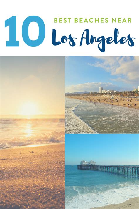 Best Beaches Near Los Angeles 10 Perfect Places To Go Los Angeles Itinerary Beach