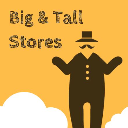 Best Big And Tall Stores The Definitive Guide To 40 Big Tall Stores