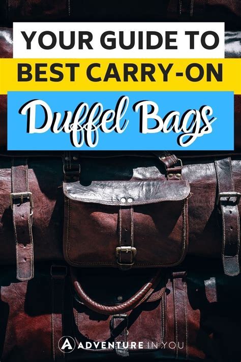 Best Carry On Duffel Bags Preparing For An Upcoming Trip Use A