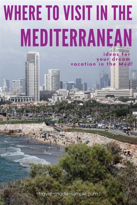 Best Cities In The Mediterranean Travel Made Simple