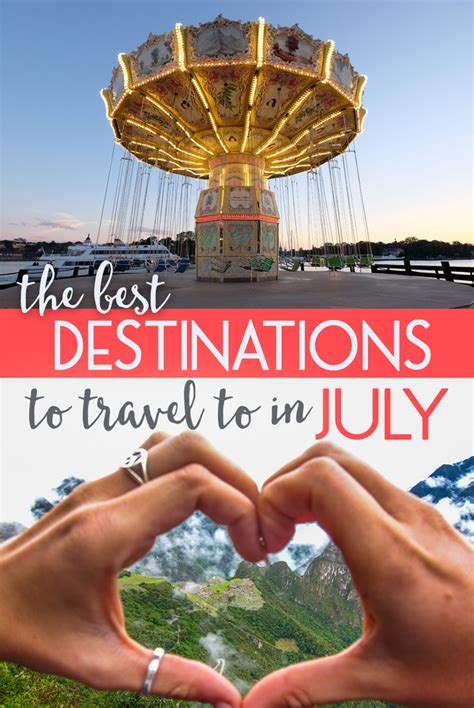 Best Destinations to Visit in July