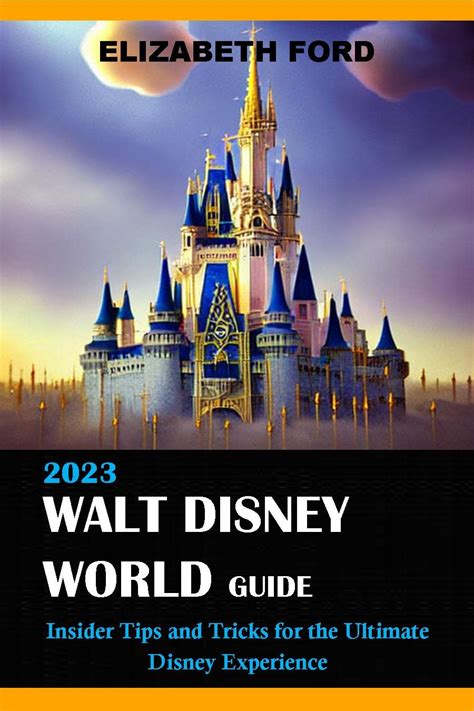 Best Disney World Guide Book 2024 Anissa Hollyanne