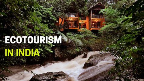 Best Ecotourism Destinations In India Eco Toursim Tour Of India