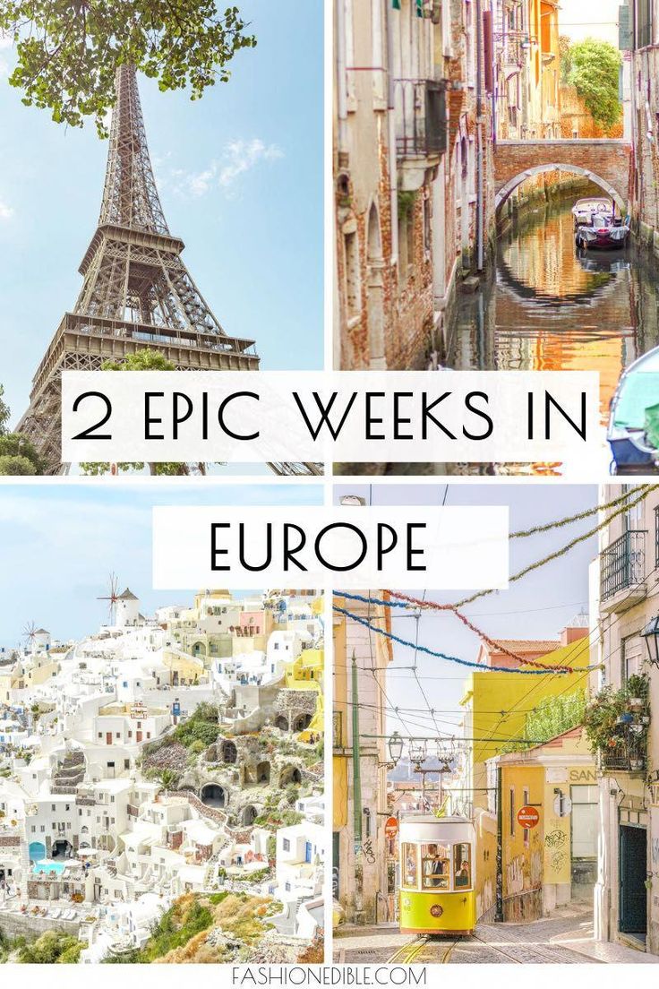 Best Europe Itinerary Here S Our Top 11 European Itineraries