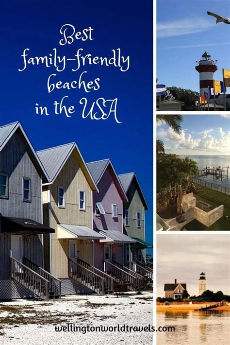 Best Family Friendly Beach Vacations In The United States Wellington