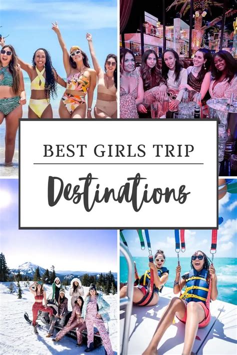 Best Girls Trip Destinations In The Usa For Any Time Of Year Girls