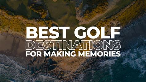 Best Golf Travel Destinations Across The World Arccos Golf