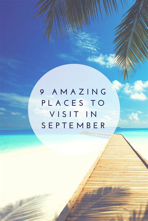 Best Holiday Destinations To Go In September