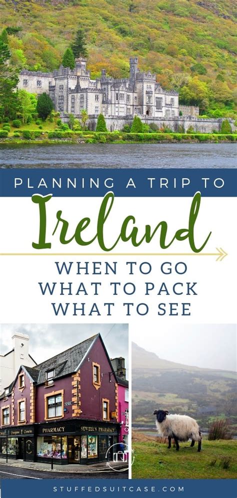 Best Ireland Travel Tips When To Go What To Pack What To See