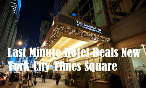 Best Last Minute Hotel Deals New York City Times Square 2024