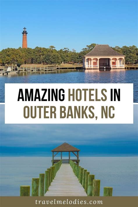 Best Outer Banks Hotels Nc Where To Stay In Outer Banks In 2024 Outer Banks North Carolina