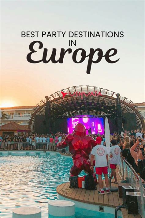 Best Party Destinations In Europe Europe S Best Destinations