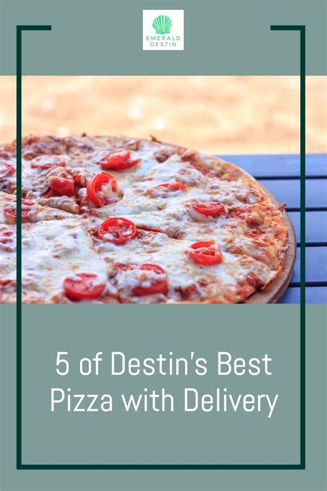 Best Pizza In Destin Delivery Jerica Mcculloch